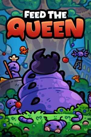 FEED THE QUEEN