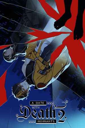 A Date with Death 2: REMNANTS
