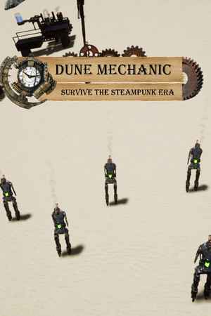 Dune Mechanic: Survive The Steampunk Era