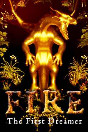 FIRE The First Dreamer