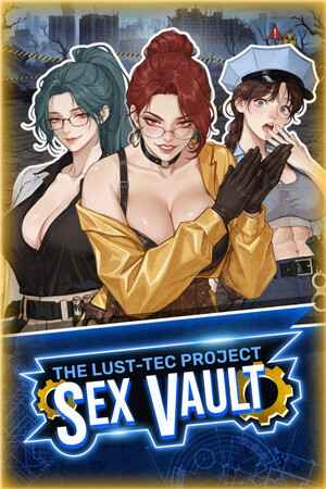 Sex Vault: The Lust-Tec Project