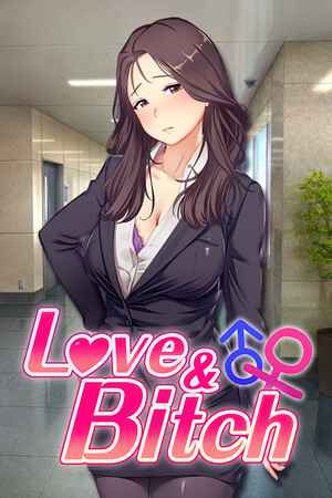 Love and Bitch
