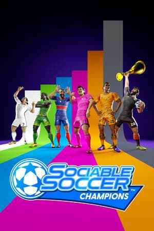 Sociable Soccer Champions