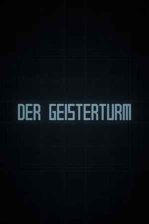 Der Geisterturm / The Ghost Tower
