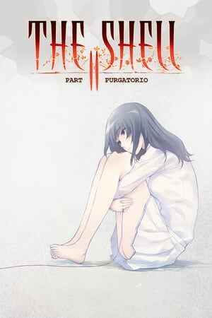 The Shell Part 2: Purgatorio