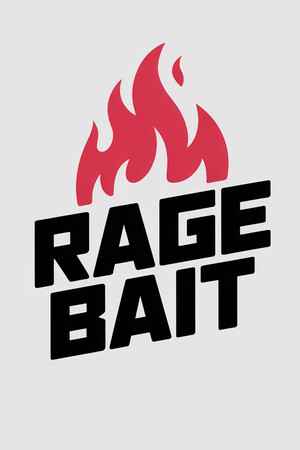 Rage Bait