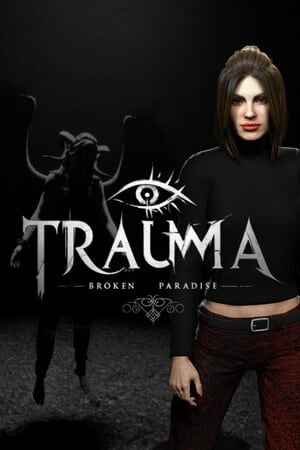 TRAUMA Broken Paradise