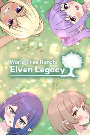 World Tree Ranch: Elven Legacy