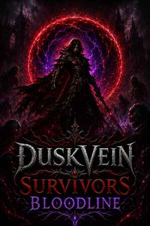 Duskvein Survivors - Bloodline