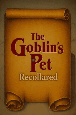 The Goblin's Pet - Recollared