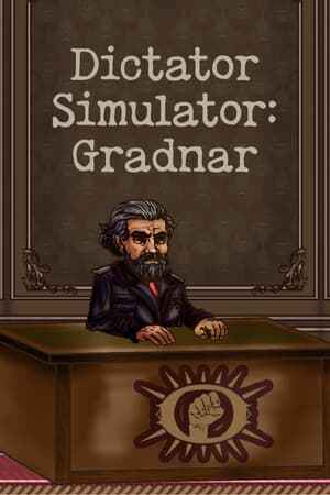 Dictator Simulator: Gradnar