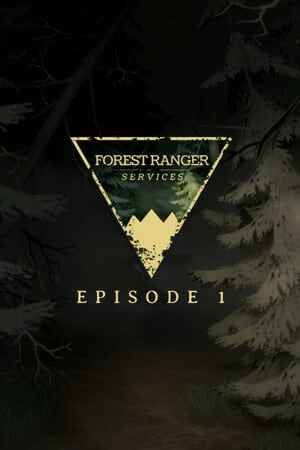 Forest Ranger Services: Episode 1