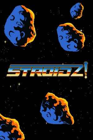 STROIDZ!