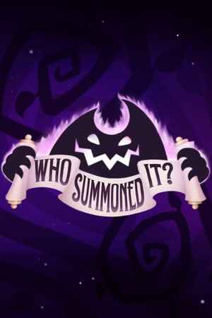 Who Summoned It?