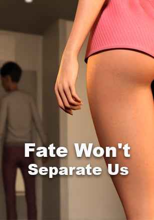 Fate Won't Separate Us