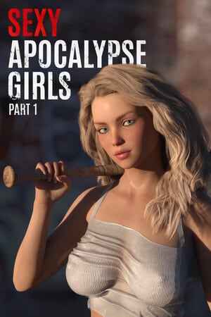 Sexy Apocalypse Girls: Part 1
