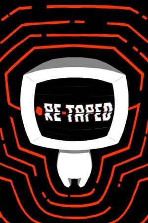 RE-TAPED
