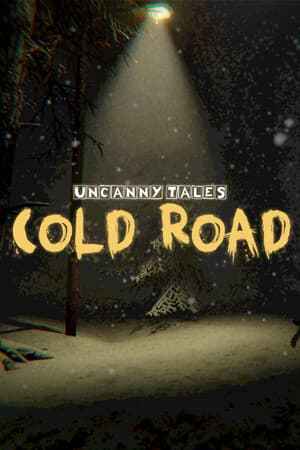 Uncanny Tales: Cold Road