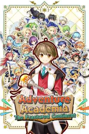 Adventure Academia: The Fractured Continent
