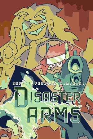 Disaster Arms - Impact Project BAHN