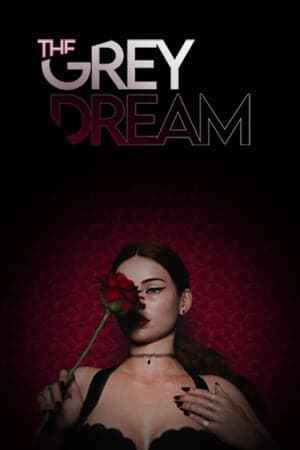 The Grey Dream