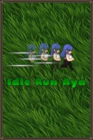 Idle Run Aya