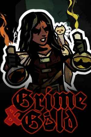 Grime and Gold