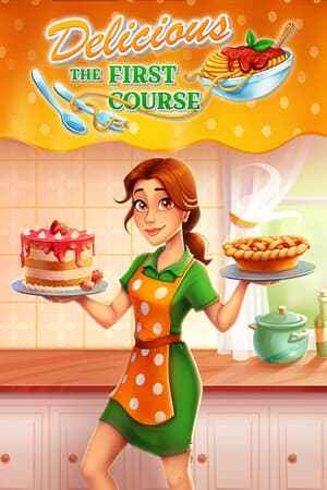 Delicious - The First Course
