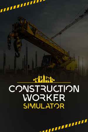 Construction Worker Simulator