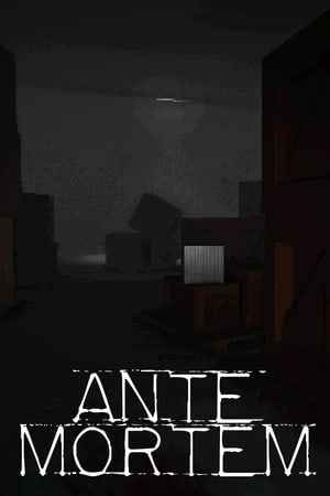 Ante Mortem