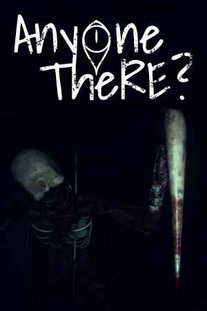 Anyone There?