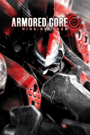 Armored Core: Nine Breaker