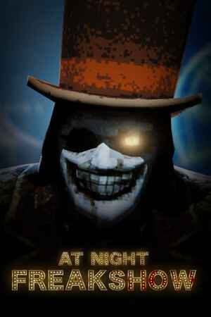 At Night: Freakshow