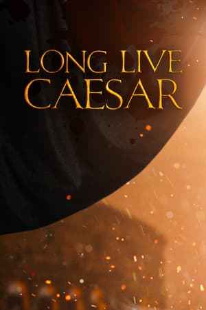 Long Live Caesar