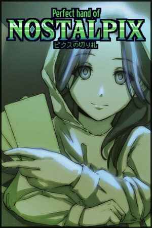 Perfect Hand of Nostalpix [REMASTER]