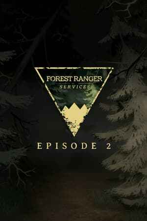 Forest Ranger Services: Episode 2