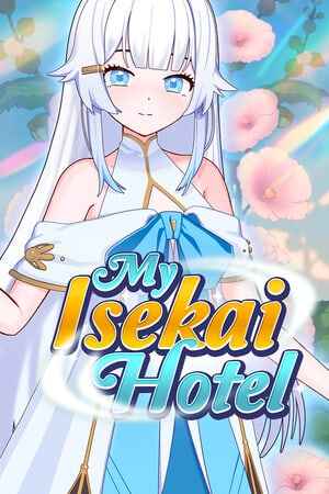 My Isekai Hotel