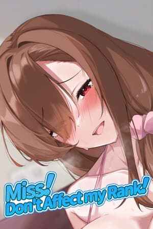 Miss! Don't Affect my Rank