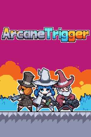 Arcane Trigger