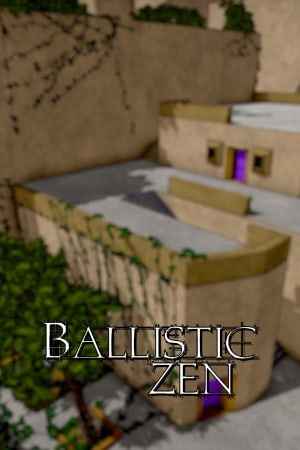 Ballistic Zen