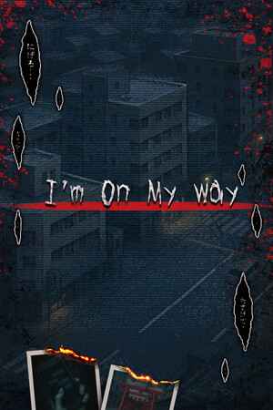 I'm On My Way