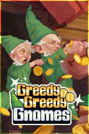 Greedy Greedy Gnomes