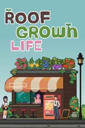 Roofgrown Life