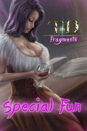 TOD Fragments: Special Fun
