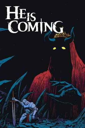 He is Coming