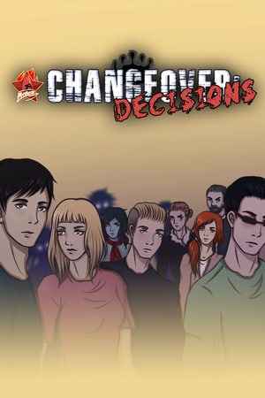 Changeover: Decisions