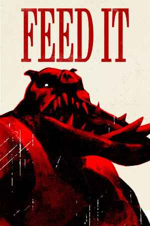 FEED IT