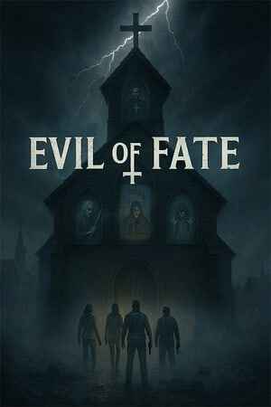 Evil Of Fate
