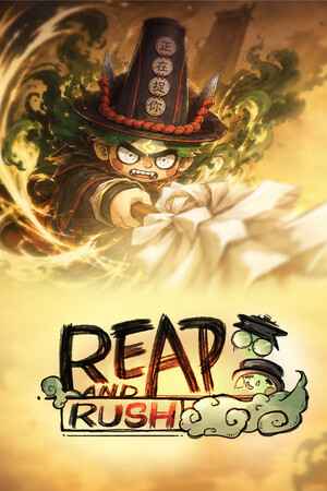 Reap and Rush