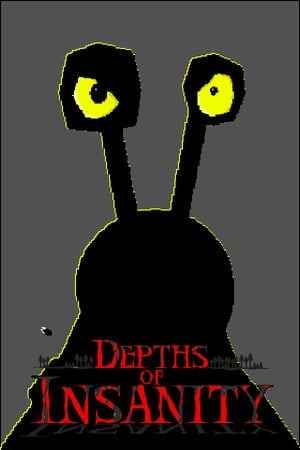 Depths of Insanity